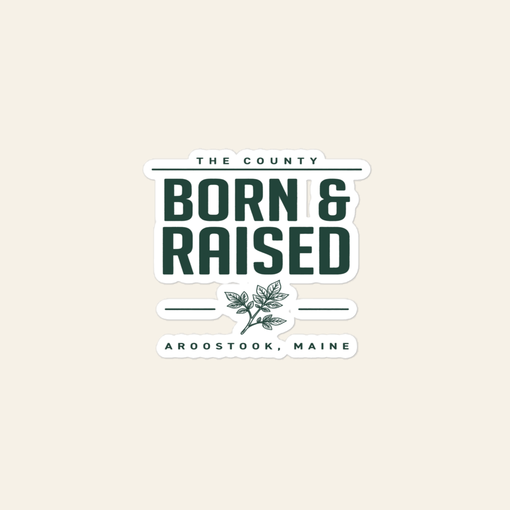 Born & Raised Sticker